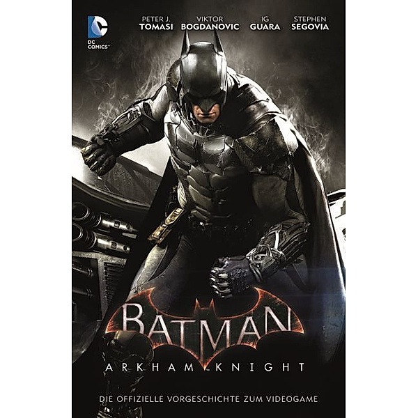Batman: Arkham Knight.Bd.2, Peter J. Tomasi, Viktor Bogdanovic
