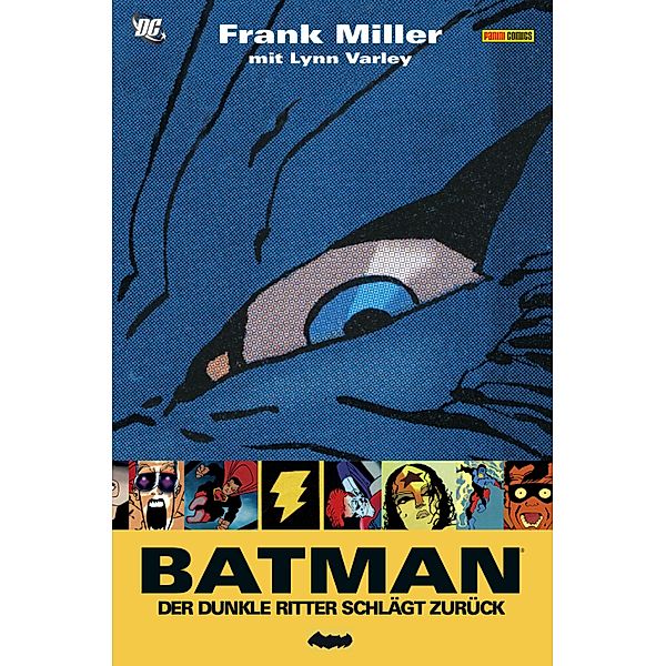 Batman / Batman: Dark Knight II: Der Dunkle Ritter schlägt zurück / Batman: Dark Knight, Frank Miller