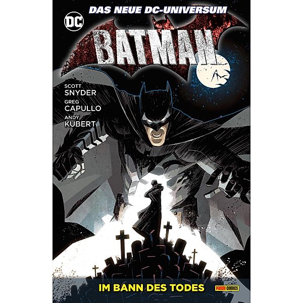 Batman, Bd. 6: Im Bann des Todes / Batman Bd.6, Scott Snyder