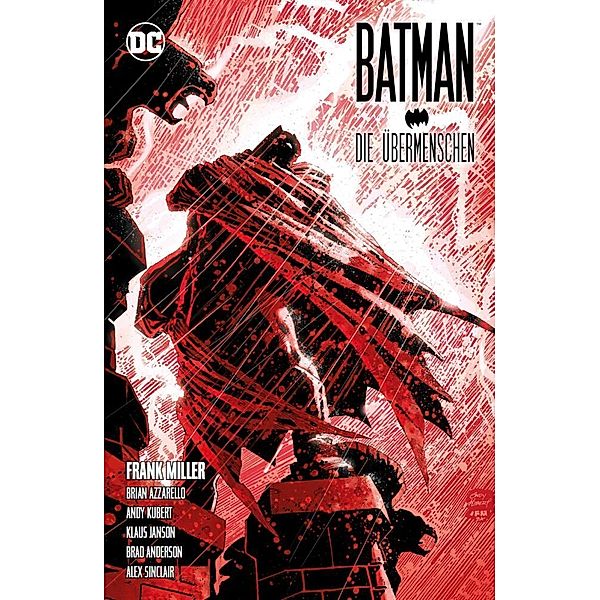 Batman: Dark Knight - Die Übermenschen, Frank Miller, Brian Azzarello, Andy Kubert, Klaus Janson