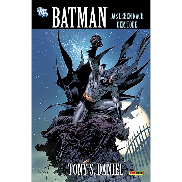 Batman: Das Leben nach dem Tode / Batman: Das Leben nach dem Tode, Daniel Tony S.