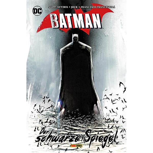 Batman - Der schwarze Spiegel / Batman - Der schwarze Spiegel, Snyder Scott