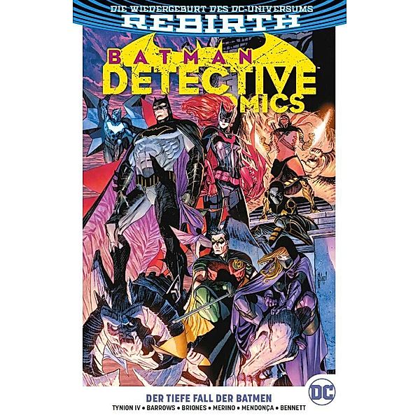 Batman - Detective Comics, 2. Serie - Der tiefe Fall der Batmen, James Tynion, Eddy Barrows, Joe Bennett, Philippe Briones, Miguel Mendonca, Jesus Merino