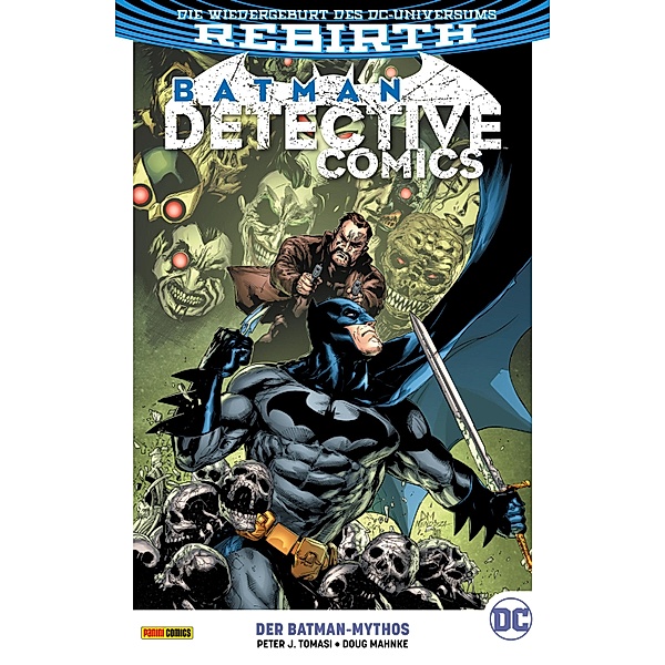 Batman - Detective Comics - Bd. 10 (2. Serie): Der Batman-Mythos / Batman - Detective Comics Bd.10, Tomasi Peter J.