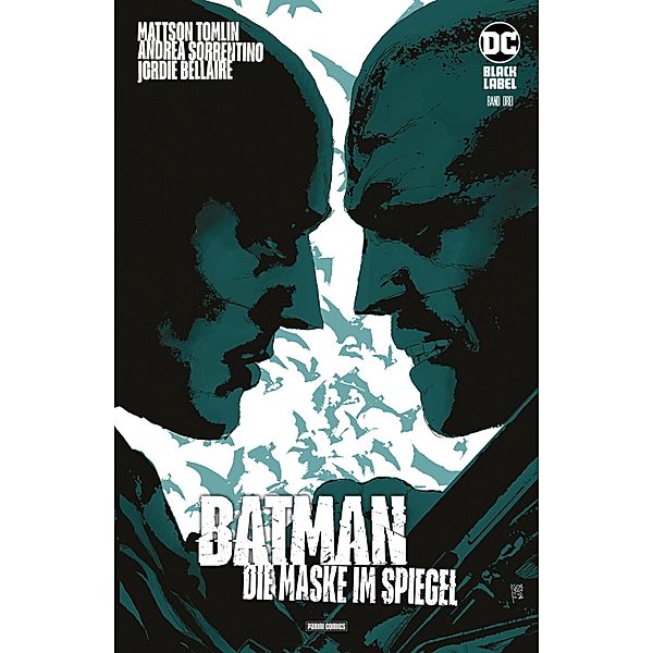 Batman: Die Maske im Spiegel - Bd. 3 (von 3) / Batman: Die Maske im Spiegel Bd.3, Tomlin Mattson