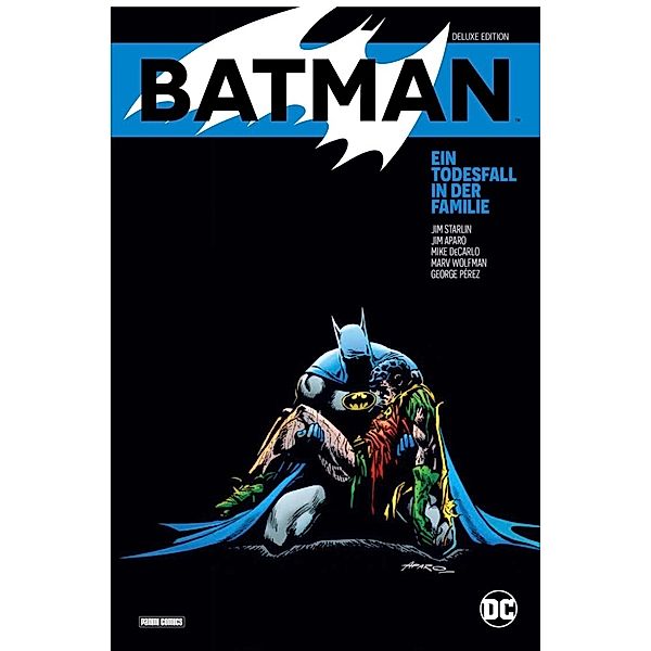 Batman: Ein Todesfall in der Familie (Deluxe Edition), Jim Starlin, Jim Aparo, Marv Wolfman, George Pérez, Tom Grummett