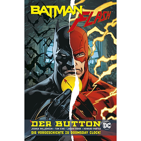 Batman/Flash: Der Button (Neuausgabe), Tom King, Jason Fabok, Joshua Williamson, Howard Porter