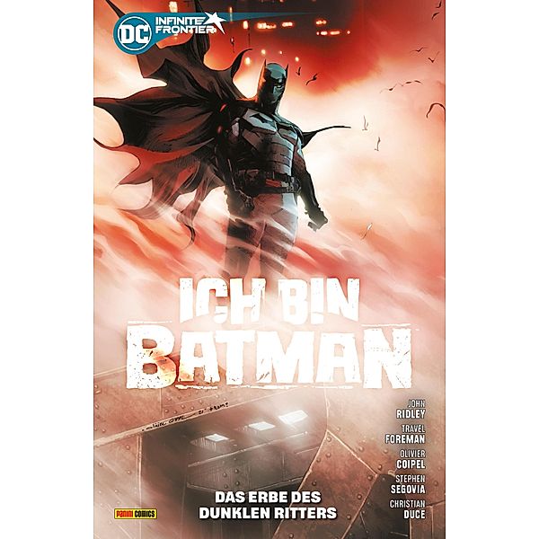 Batman: Ich bin Batman - Bd. 1: Das Erbe des Dunklen Ritters / Batman: Ich bin Batman Bd.1, Ridley John