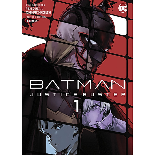 Batman Justice Buster (Manga) 01, Eiichi Shimizu, Tomohiro Shimoguchi