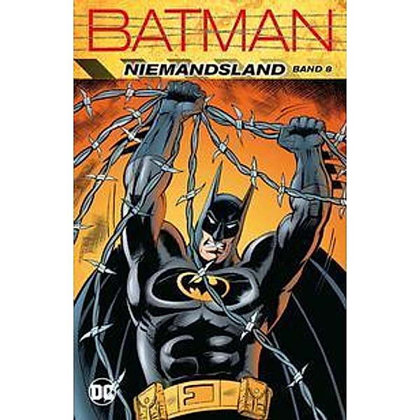 Batman: Niemandsland, Greg Rucka, Dennis O'Neil, Chuck Dixon