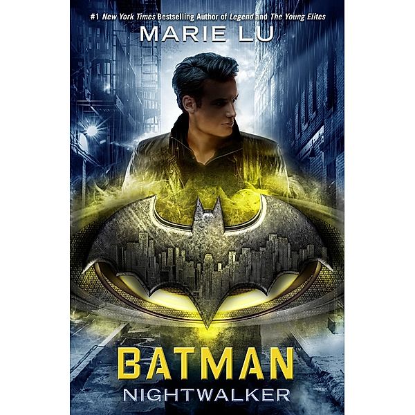Batman: Nightwalker / DC Icons Series, Marie Lu