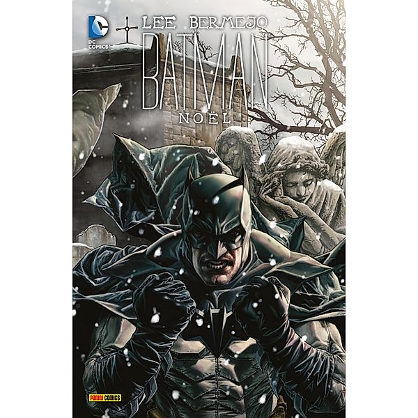 Batman: Noël / Batman: Noël, Lee Bermejo