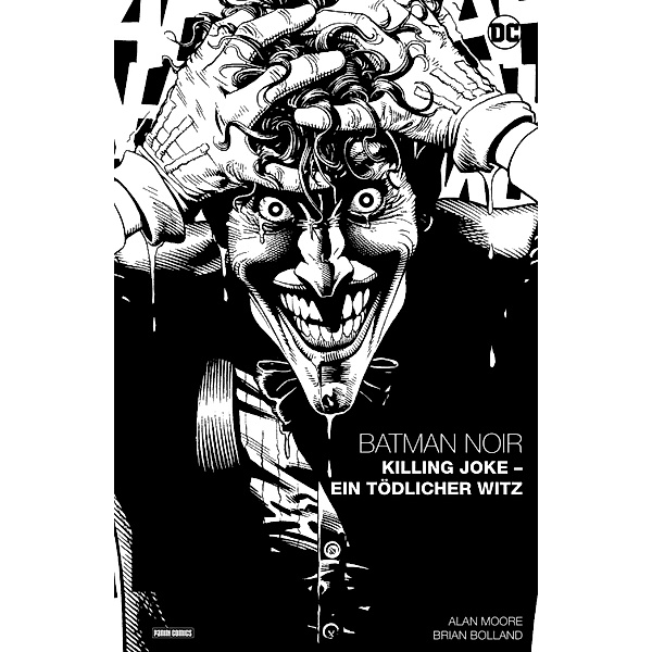 Batman Noir: Killing Joke - Ein tödlicher Witz / Batman Noir: Killing Joke - Ein tödlicher Witz, Moore Alan