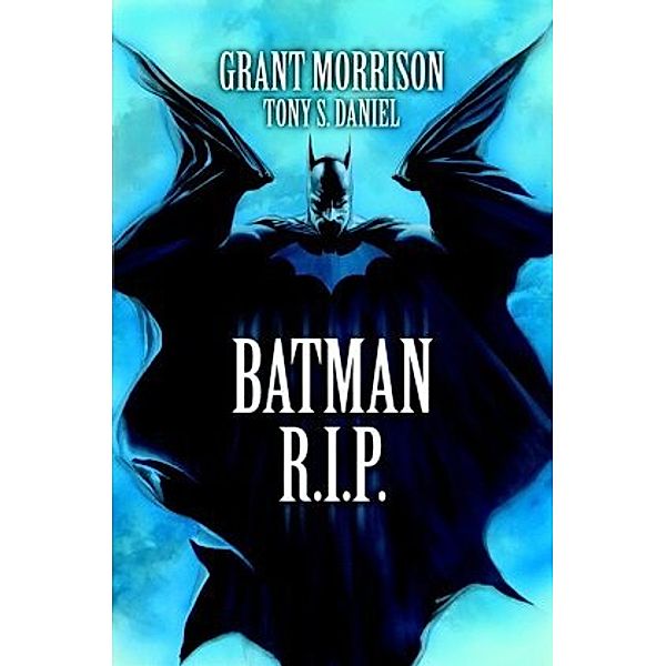 Batman R.I.P., English edition, Grant Morrison, Tony S. Daniel