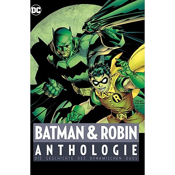 Batman & Robin Anthologie, Bill Finger, Bob Kane, Lew Sayre Schwartz, Ed Harron, Sheldon Moldoff, E. Nelson Bridwell, Ross Andru, u.a.