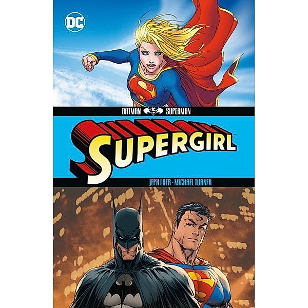 Batman/Superman: Supergirl, Jeph Loeb, Michael Turner