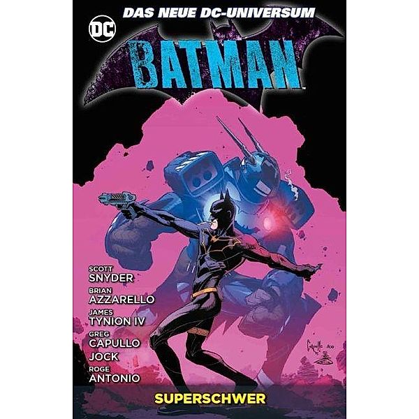 Batman - Superschwer, Scott Snyder, Greg Capullo