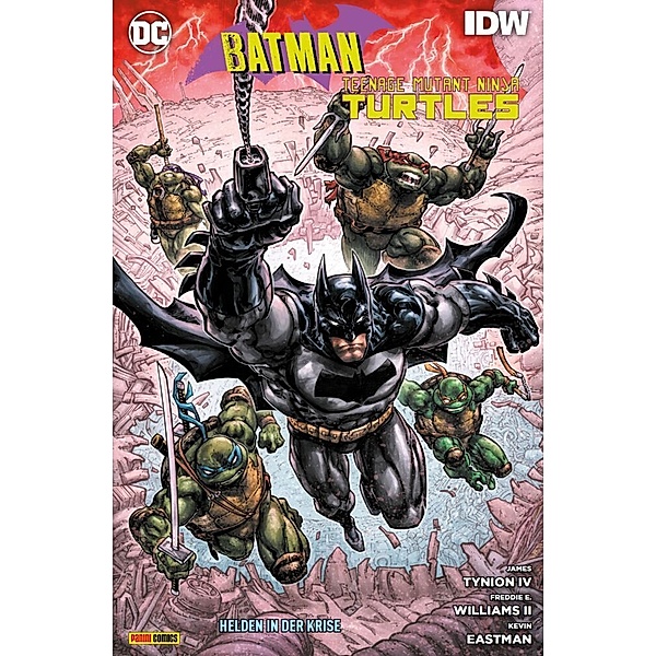 Batman/Teenage Mutant Ninja Turtles: Helden in der Krise, James Tynion, Freddie E. Williams II, Kevin Eastman