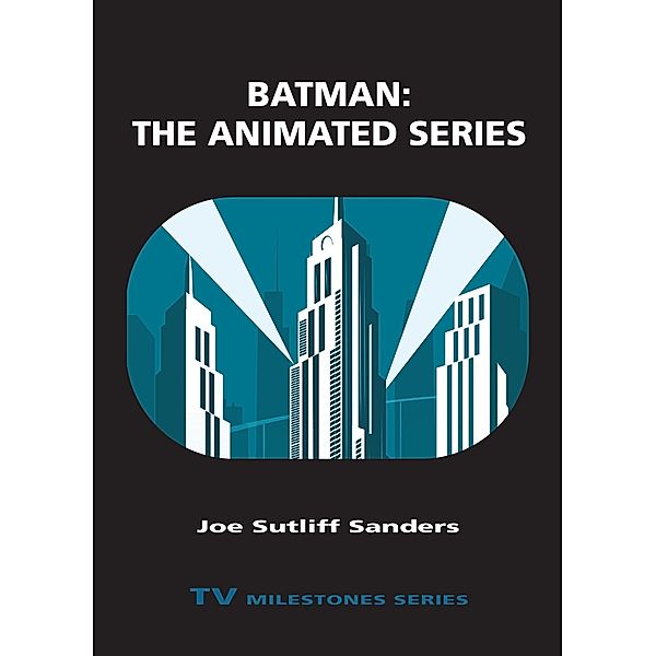Batman: The Animated Series, Joe Sutliff Sanders