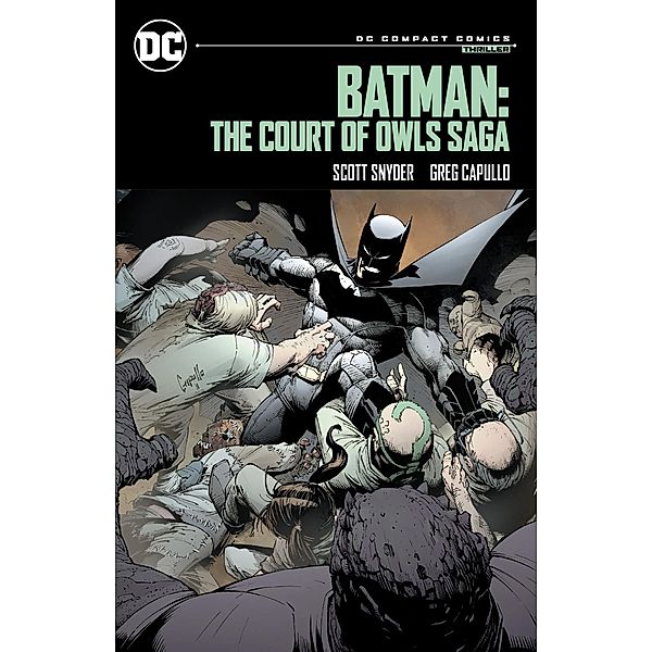 Batman: The Court of Owls Saga: DC Compact Comics Edition, Scott Snyder