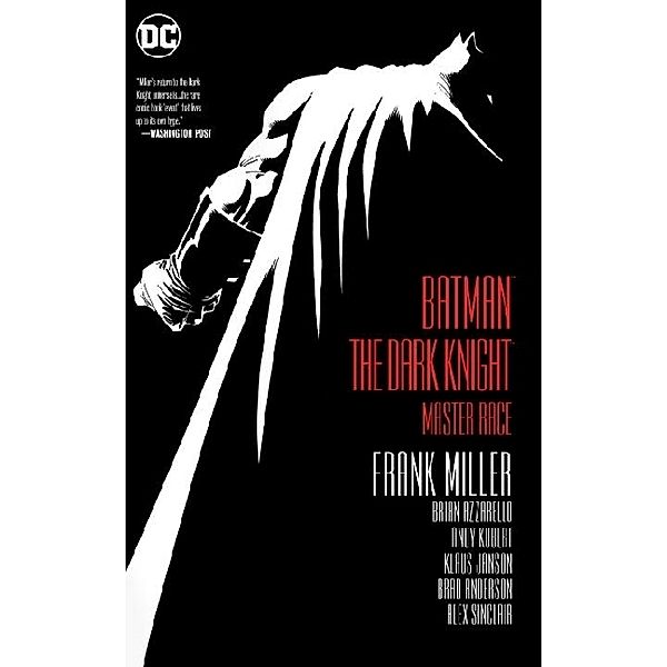 Batman: The Dark Knight: Master Race, Frank Miller, Brian Azzarello