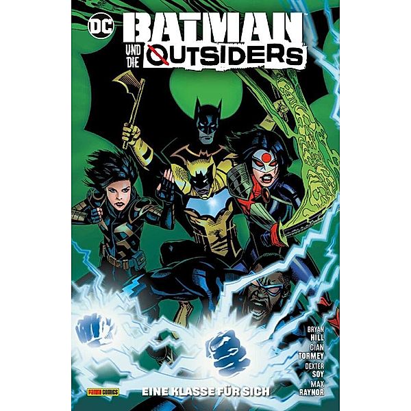 Batman und die Outsiders.Bd.2, Bryan Hill, Cian Tormey, Dexter Soy, Max Raynor