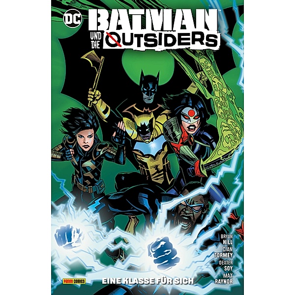 Batman und die Outsiders - Bd. 2: Eine Klasse für sich / Batman und die Outsiders Bd.2, Hill Bryan