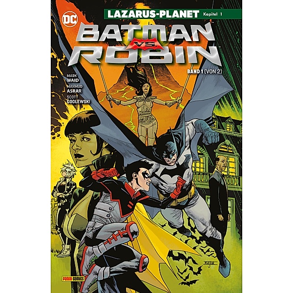 Batman vs. Robin - Bd. 1 (von 2): Lazarus-Planet Kapitel 1 / Batman vs. Robin Bd.1, Waid Mark
