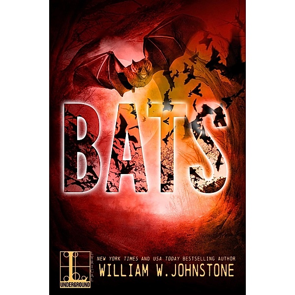 Bats, William W. Johnstone