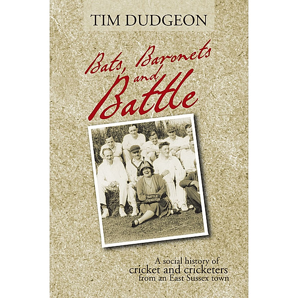 Bats, Baronets and Battle, Tim Dudgeon