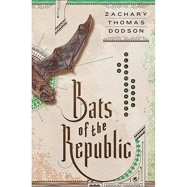 Bats of the Republic, Zachary Thomas Dodson