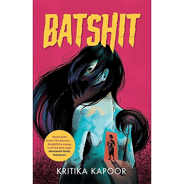 Batshit, Kritika Kapoor