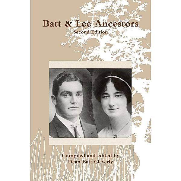 Batt & Lee Ancestors: Second Edition, Dean Batt Cleverly