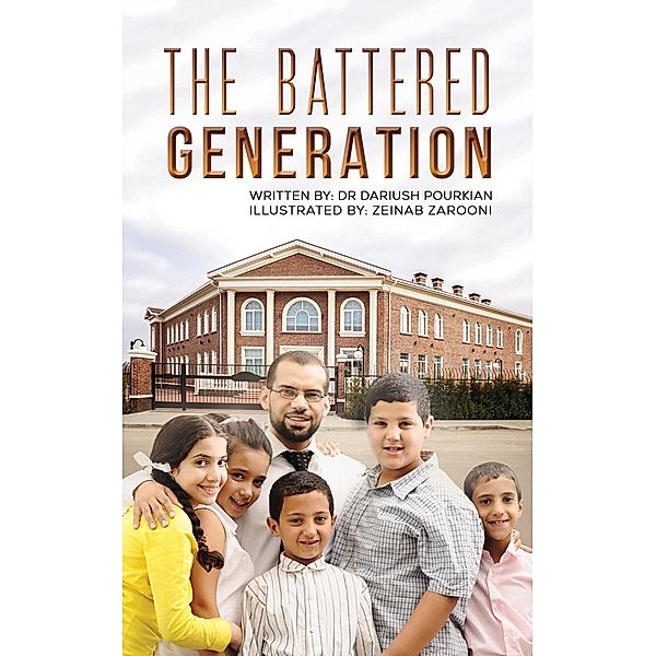 Battered Generation / Austin Macauley Publishers, Dariush Pourkian