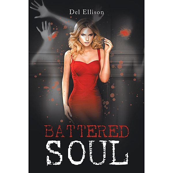 Battered Soul, Del Ellison