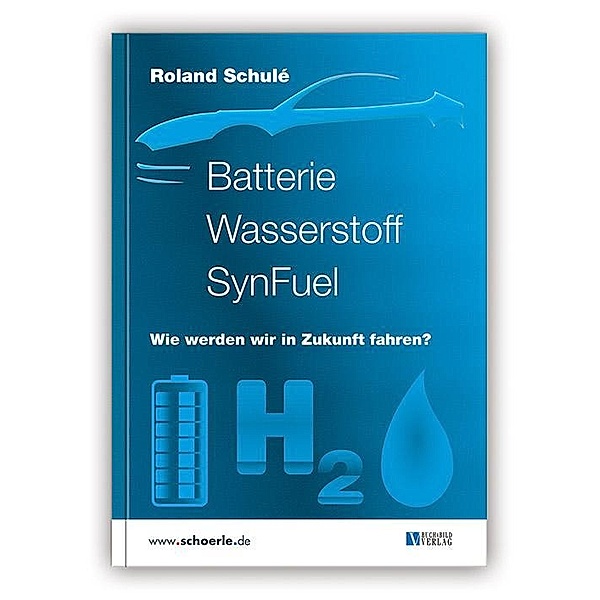 Batterie Wasserstoff SynFuel, Roland Schulé