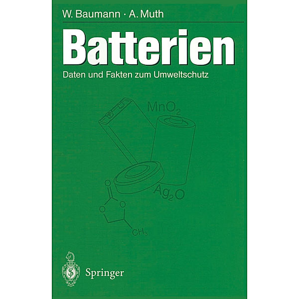 Batterien, Werner Baumann, Anneliese Muth