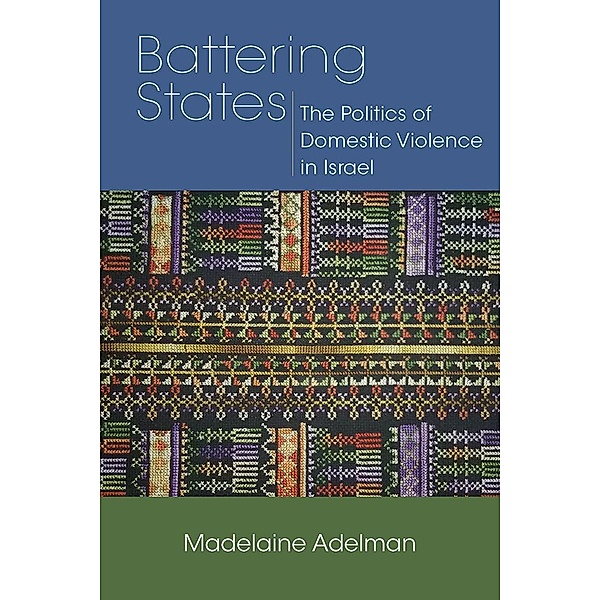 Battering States, Madelaine Adelman