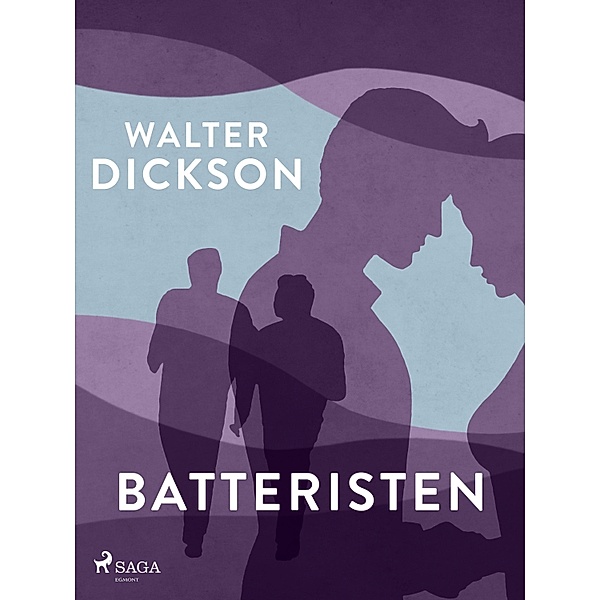 Batteristen / Livsens dag Bd.2, Walter Dickson