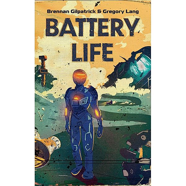 Battery Life, Brennan Gilpatrick, Gregory Lang