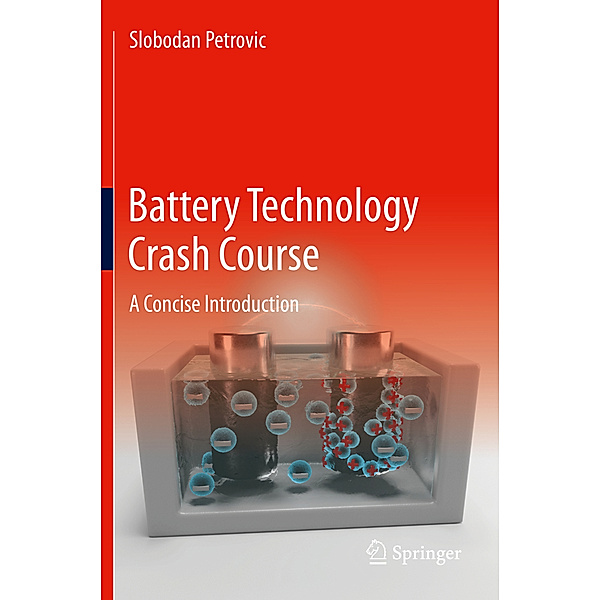 Battery Technology Crash Course, Slobodan Petrovic