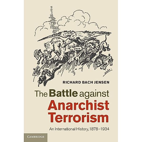 Battle against Anarchist Terrorism, Richard Bach Jensen