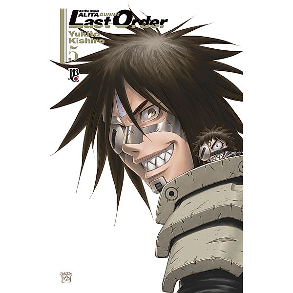 Battle Angel Alita - Last Order Vol. 05 / Battle Angel Alita - Last Order Bd.5, Yukito Kishiro