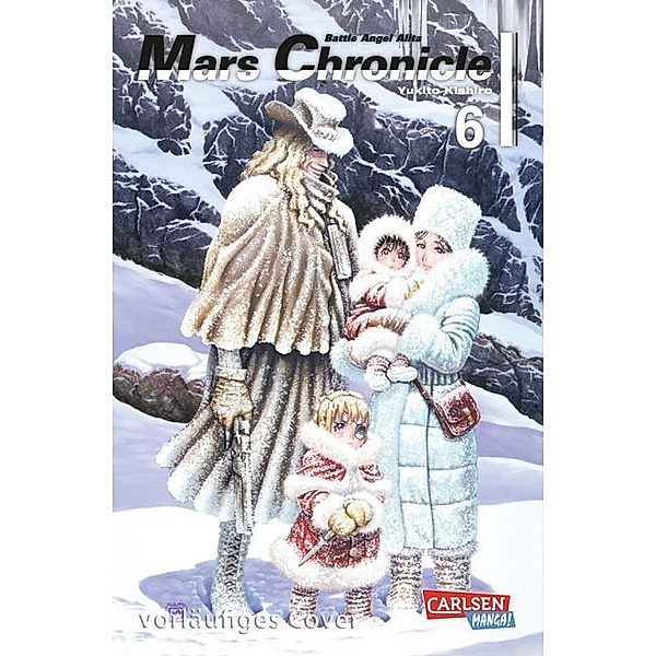 Battle Angel Alita - Mars Chronicle Bd.6, Yukito Kishiro