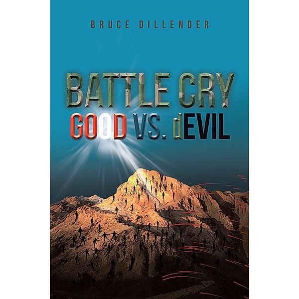 Battle Cry, Bruce Dillender