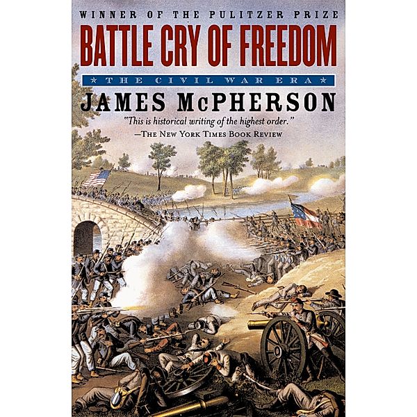 Battle Cry of Freedom, James M. McPherson