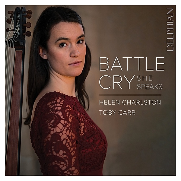 Battle Cry: She Speaks, Helen Charlston, Toby Carr