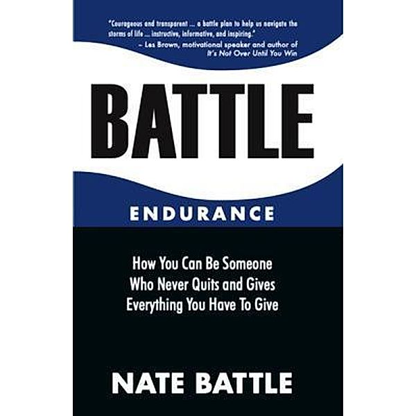 Battle Endurance / BC Press, Nate Battle