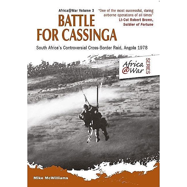 Battle for Cassinga / Africa@War, McWilliams Mike McWilliams