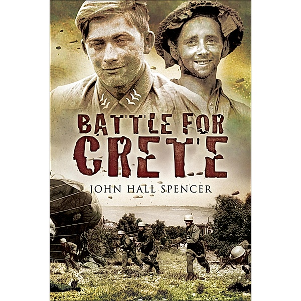 Battle for Crete, John Hall Spencer
